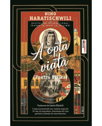 A opta viață (Pentru Brilka)