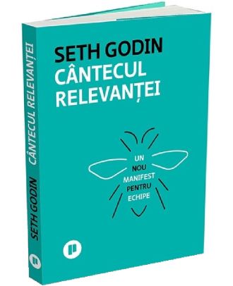 Cântecul relevanței. Un nou manifest pentru echipe