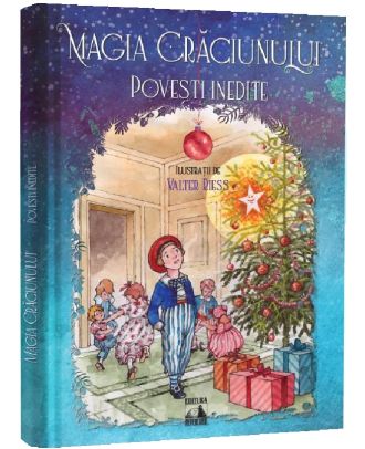Magia Crăciunului. Povești inedite
