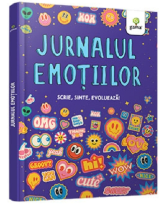 Jurnalul emotiilor. Scrie, simte, evolueaza