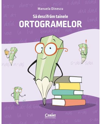 Sa descifram tainele ortogramelor
