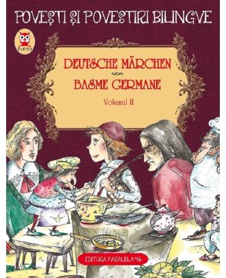 Deutsche Marchen. Basme germane (vol. 2)