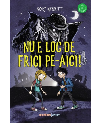 Nu e loc de frici pe-aici!