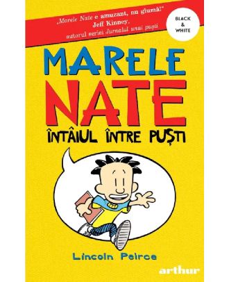 Marele Nate (vol. 1). Întâiul între puști