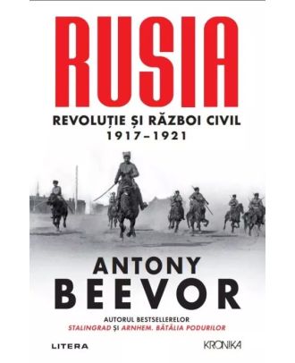 Rusia. Revolutie si Razboi Civil 1917–1921