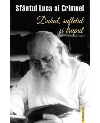 Duhul, sufletul si trupul