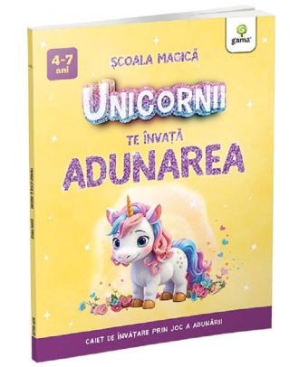 Unicornii te invata adunarea