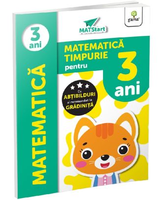 Matematica timpurie pentru 3 ani. MATStart