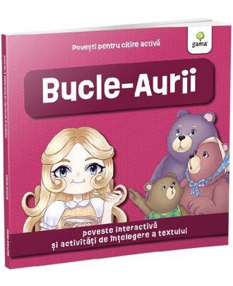 Bucle-Aurii. Povesti pentru citire activa