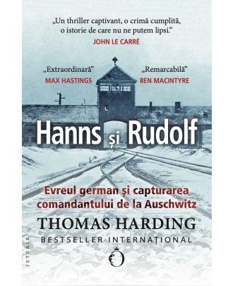 Hanns si Rudolf. Evreul german si capturarea comandantului de la Auschwitz