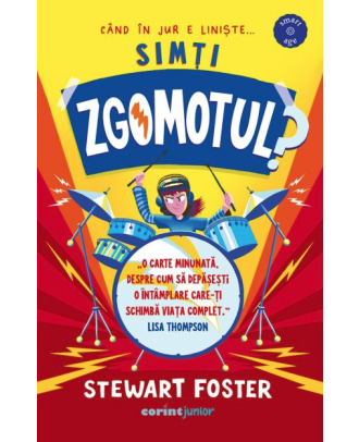 Simti zgomotul?