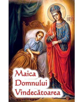 Maica Domnului Vindecatoarea