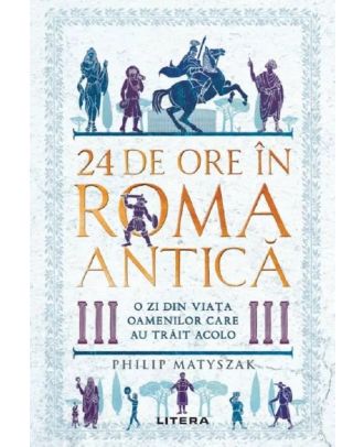24 de ore în Roma antica