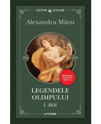 Legendele Olimpului. Zeii