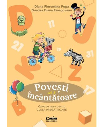 Povesti incantatoare. Clasa pregatitoare. Caiet de lucru (vol. 3)