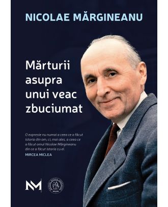 Marturii asupra unui veac zbuciumat