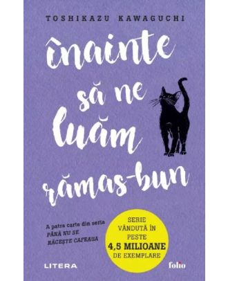 Inainte sa ne luam ramas-bun