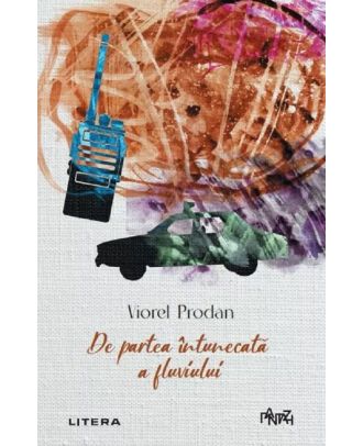 De partea intunecata a fluviului