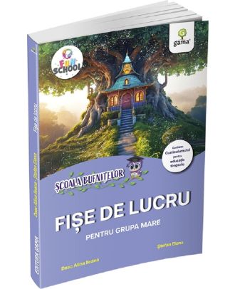 Scoala Bufnitelor. Fise de lucru pentru grupa mare