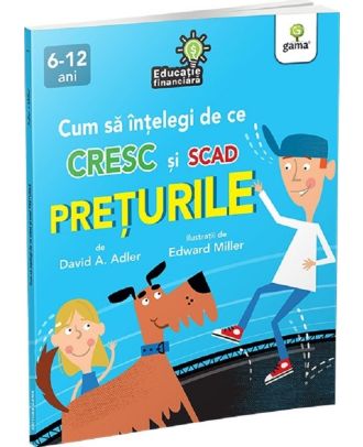 Cum sa intelegi de ce cresc si scad preturile