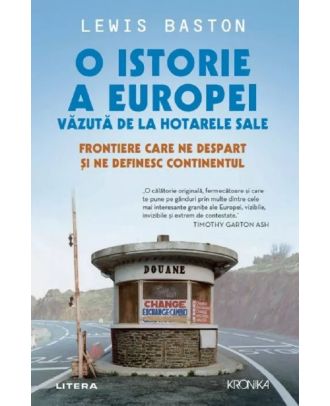 O istorie a Europei vazuta de la hotarele sale