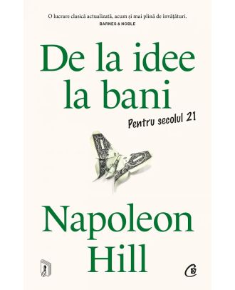 De la idee la bani. Pentru secolul 21