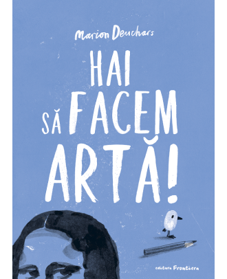 Hai sa facem arta!