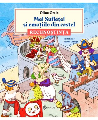 Mel Sufletel si emotiile din castel. Recunostinta