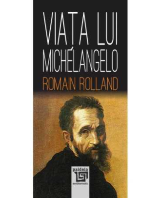 Viata lui Michelangelo