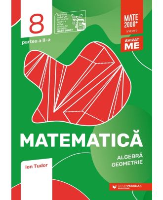 Matematică. Algebră, geometrie. Clasa a VIII-a. Inițiere. Partea a II-a