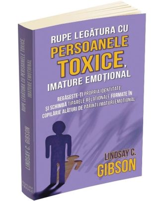 Rupe legatura cu persoanele toxice, imature emotional