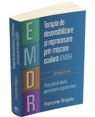 Terapia de desensibilizare si reprocesare prin miscare oculara (EMDR)