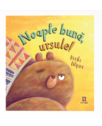 Noapte buna, ursule!