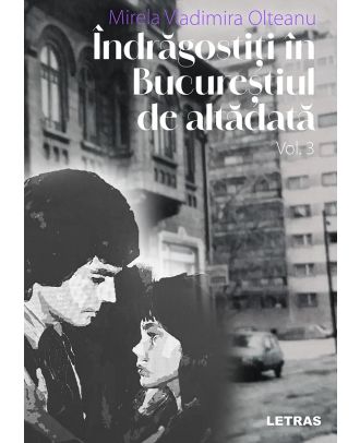 Indragostiti in Bucurestiul de altadata