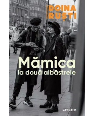 Mamica la doua albastrele