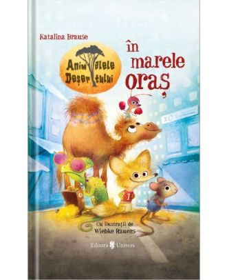 Animalele deșertului in marele oraș