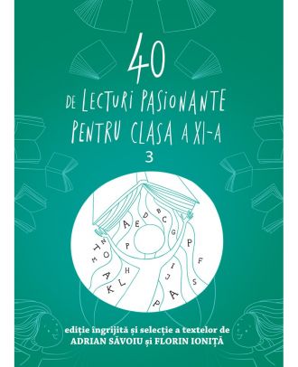 40 de lecturi pasionante pentru liceu (clasa a XI-a)