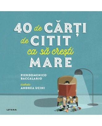 40 de carti de citit ca sa cresti mare