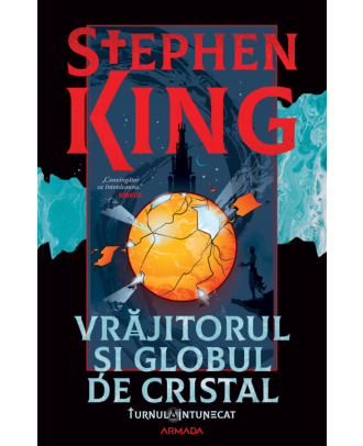Vrajitorul si globul de cristal (seria Turnul Intunecat, partea a IV-a)