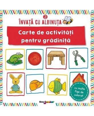 Invata cu Albinuta. Carte de activitati pentru gradinita (vol. 2)