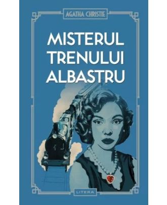Misterul Trenului Albastru