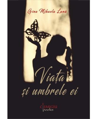 Viata si umbrele ei