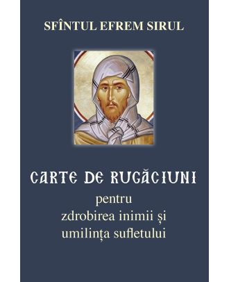 Carte de rugaciuni pentru zdrobirea inimii si umilinta sufletului