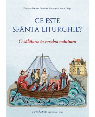 Ce este Sfanta Liturghie?