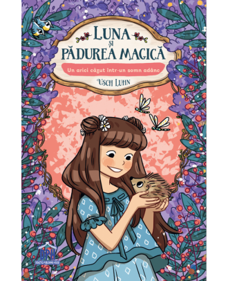 Luna si padurea magica (vol. 8). Un arici cazut intr-un somn adanc