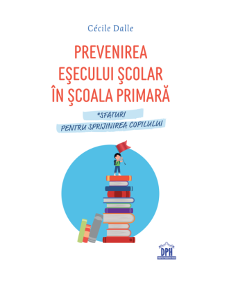 Prevenirea esecului scolar in scoala primara