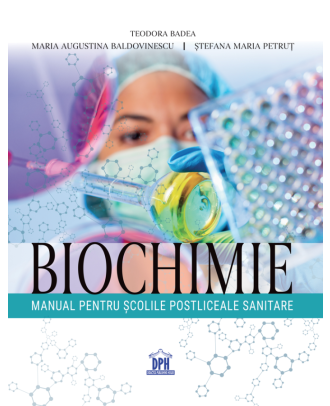 Biochimie. Manual pentru scolile postliceale sanitare