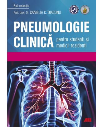 Pneumologie clinica pentru studenti si medicii rezidenti