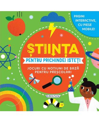 Stiinta pentru prichindei isteti