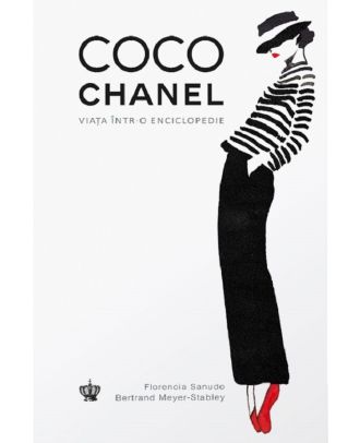 Coco Chanel. Viata intr-o enciclopedie